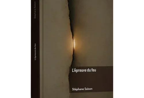Couverture de l'ouvrage intitulé "L'épreuve du Feu" : récit poignant de Stéphane Saison, président de l'association APTE.